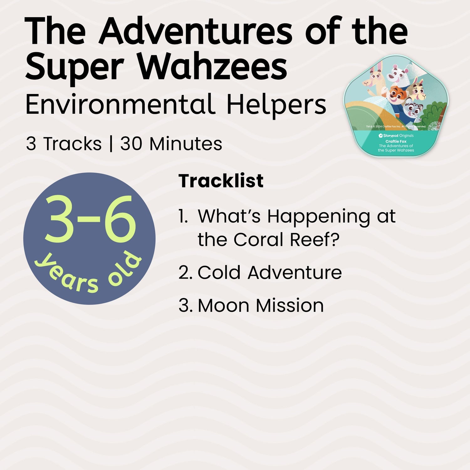 The Adventures of the Super Wahzees